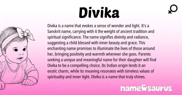 Infographic about Divika name meaning, Divika is a name from Indian origin(s).