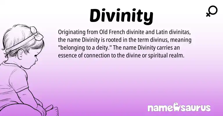 Infographic about Divinity name meaning, Divinity is a name from Latin, Old French origin(s).