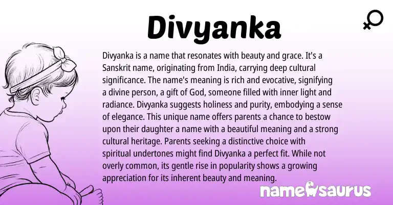 Infographic about Divyanka name meaning, Divyanka is a name from Indian, Sanskrit origin(s).