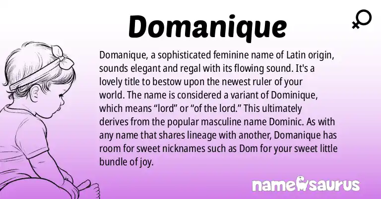 Infographic about Domanique name meaning, Domanique is a name from Latin origin(s).