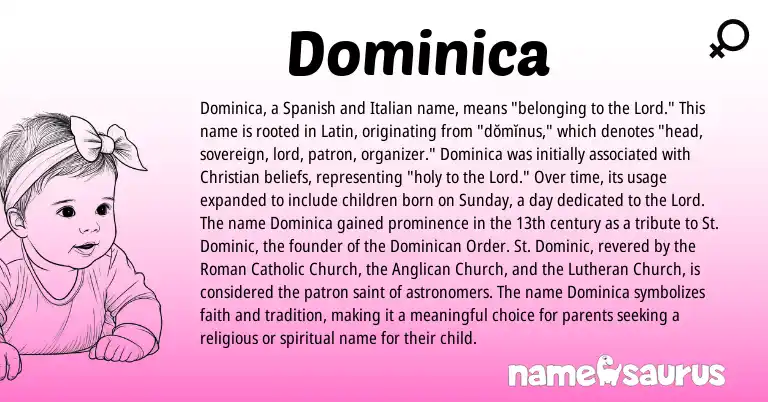 Infographic about Dominica name meaning, Dominica is a name from Roman, Spanish, Latin, Italian origin(s).