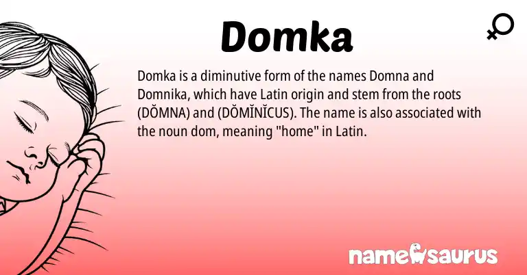Infographic about Domka name meaning, Domka is a name from Latin origin(s).