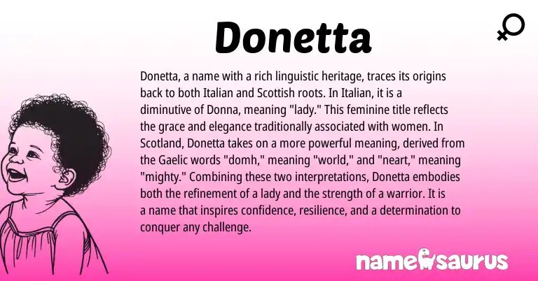 Infographic about Donetta name meaning, Donetta is a name from Gaelic, Scottish, Italian origin(s).