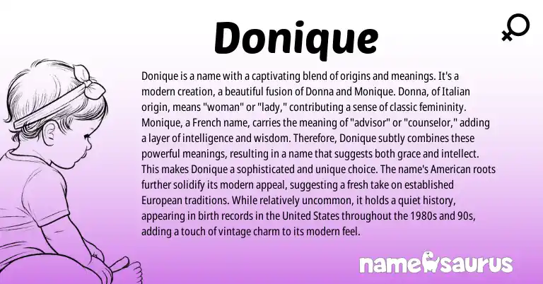 Infographic about Donique name meaning, Donique is a name from French, Italian origin(s).
