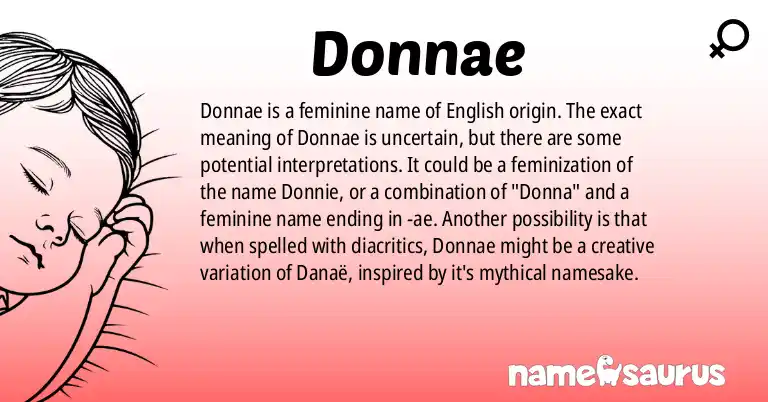 Infographic about Donnae name meaning, Donnae is a name from English origin(s).
