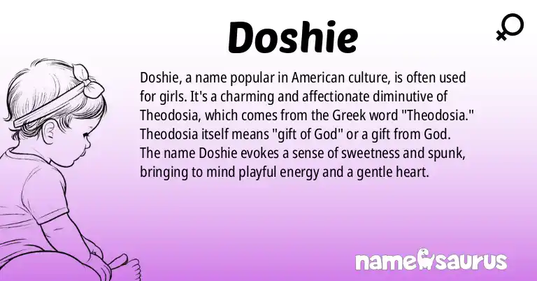 Infographic about Doshie name meaning, Doshie is a name from American origin(s).