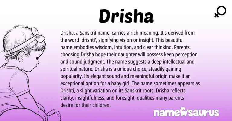 Infographic about Drisha name meaning, Drisha is a name from Indian, Sanskrit origin(s).