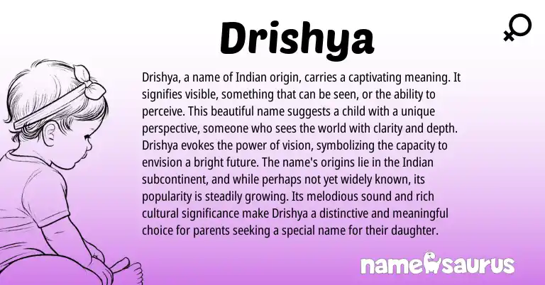 Infographic about Drishya name meaning, Drishya is a name from Indian origin(s).