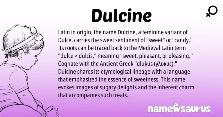 Infographic about Dulcine name meaning, Dulcine is a name from Ancient Greek, Medieval Latin, Latin origin(s).