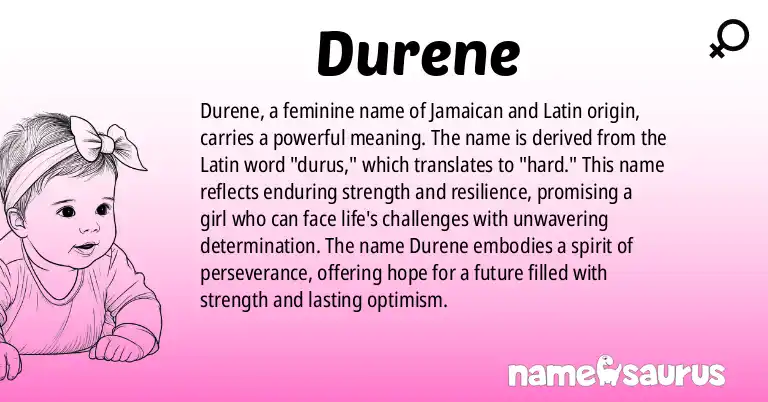 Infographic about Durene name meaning, Durene is a name from Jamaican, Latin origin(s).