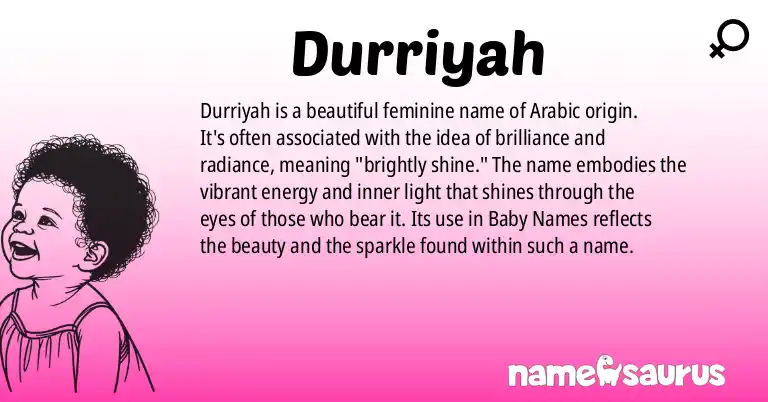 Infographic about Durriyah name meaning, Durriyah is a name from Arabic origin(s).