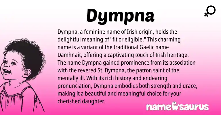 Infographic about Dympna name meaning, Dympna is a name from Irish, Gaelic origin(s).