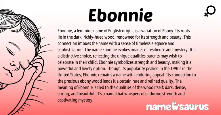 Infographic about Ebonnie name meaning, Ebonnie is a name from English origin(s).
