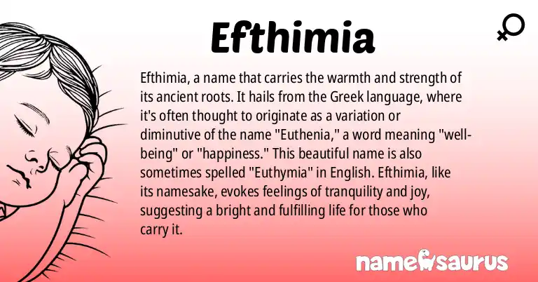 Infographic about Efthimia name meaning, Efthimia is a name from Greek origin(s).