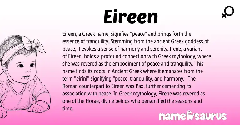 Infographic about Eireen name meaning, Eireen is a name from Ancient Greek, Roman, Greek origin(s).