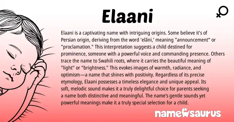 Infographic about Elaani name meaning, Elaani is a name from Persian origin(s).
