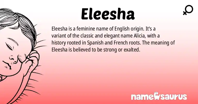 Infographic about Eleesha name meaning, Eleesha is a name from English origin(s).