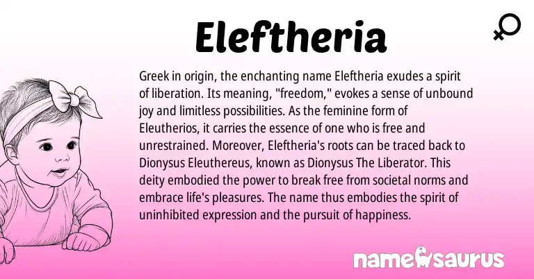 Infographic about Eleftheria name meaning, Eleftheria is a name from Greek origin(s).