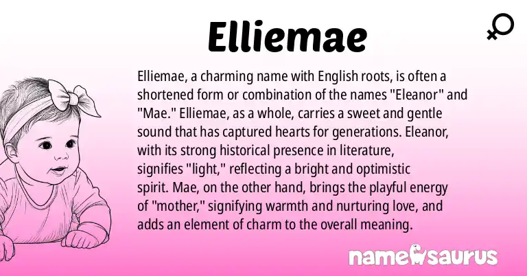 Infographic about Elliemae name meaning, Elliemae is a name from English origin(s).