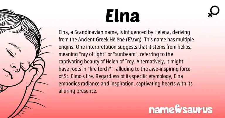 Infographic about Elna name meaning, Elna is a name from Scandinavian, Ancient Greek origin(s).