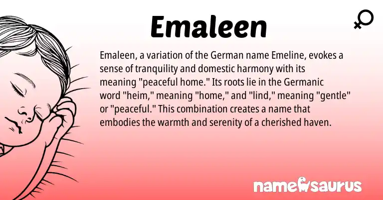 Infographic about Emaleen name meaning, Emaleen is a name from German, Germanic origin(s).