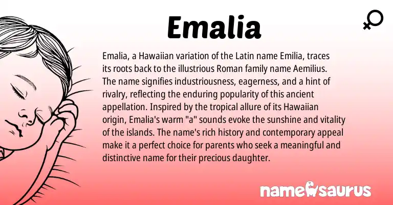Infographic about Emalia name meaning, Emalia is a name from Roman, Latin, Hawaiian origin(s).