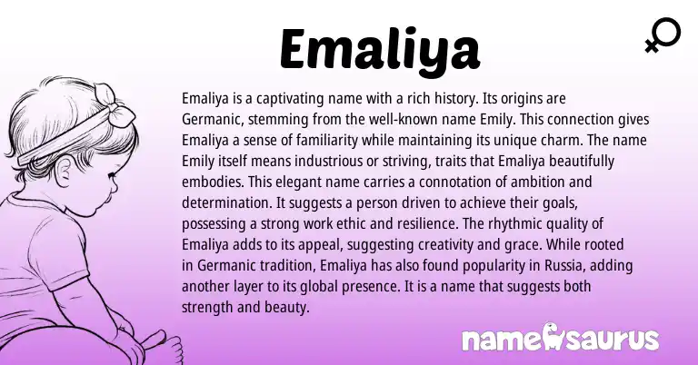 Infographic about Emaliya name meaning, Emaliya is a name from Germanic origin(s).