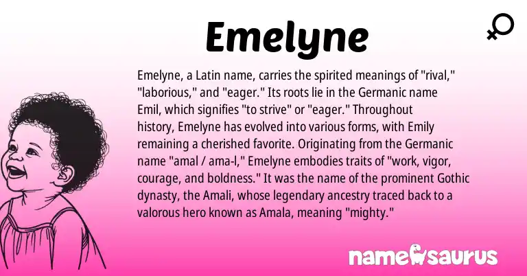 Infographic about Emelyne name meaning, Emelyne is a name from Germanic, Latin, Gothic origin(s).