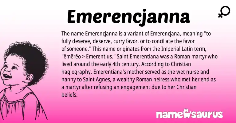 Infographic about Emerencjanna name meaning, Emerencjanna is a name from Roman, Latin origin(s).