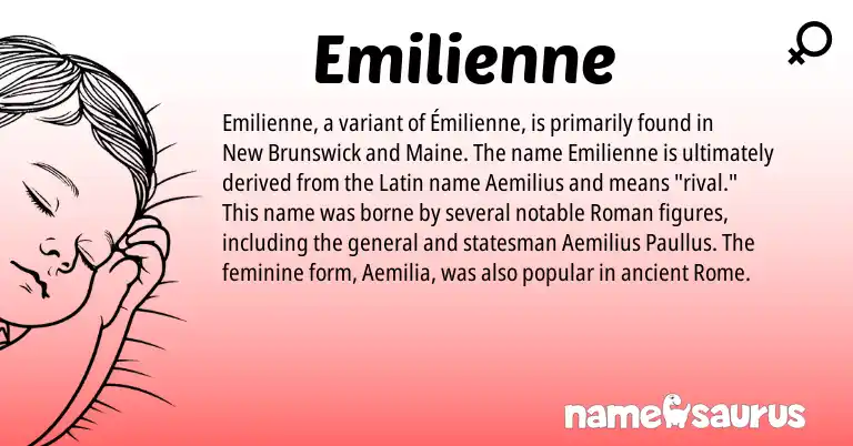 Infographic about Emilienne name meaning, Emilienne is a name from Roman, Latin origin(s).