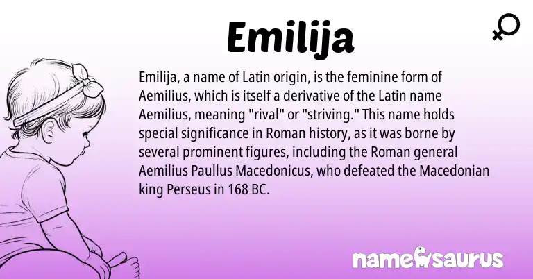 Infographic about Emilija name meaning, Emilija is a name from Roman, Macedonian, Latin origin(s).