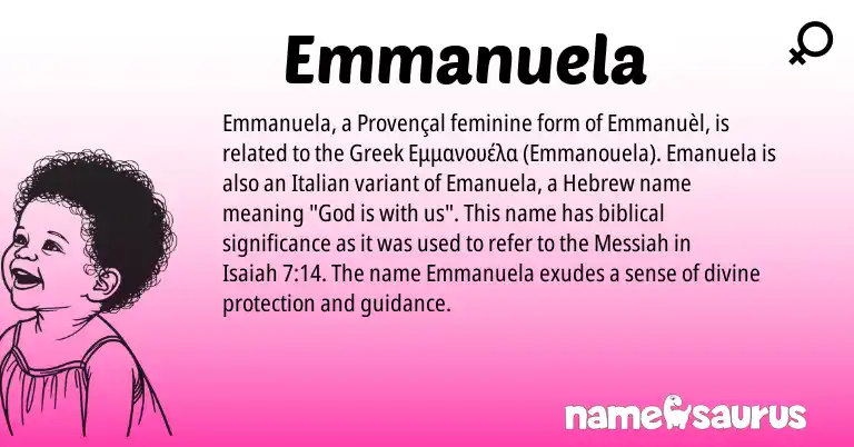 Infographic about Emmanuela name meaning, Emmanuela is a name from Provençal, Italian, Hebrew, Greek origin(s).