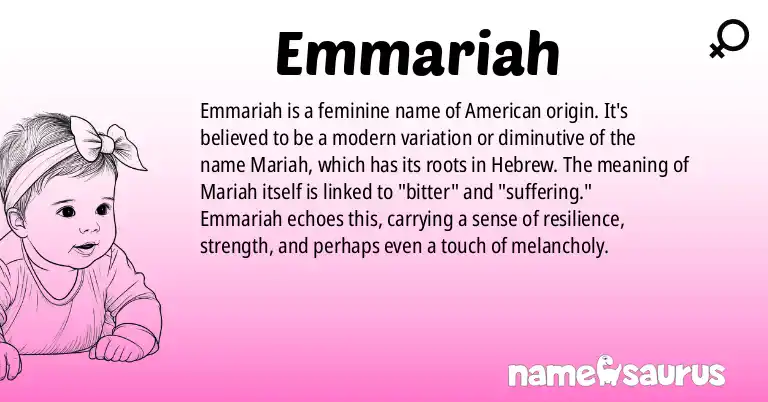 Infographic about Emmariah name meaning, Emmariah is a name from American origin(s).