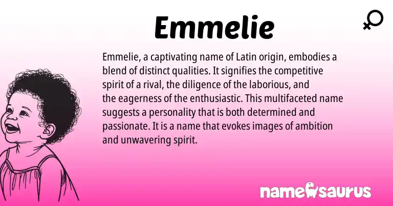 Infographic about Emmelie name meaning, Emmelie is a name from Latin origin(s).