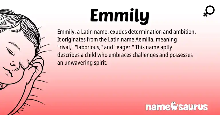 Infographic about Emmily name meaning, Emmily is a name from Latin origin(s).