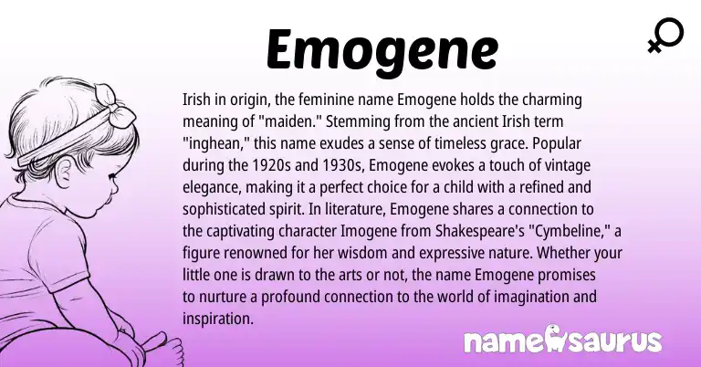 Infographic about Emogene name meaning, Emogene is a name from Irish origin(s).