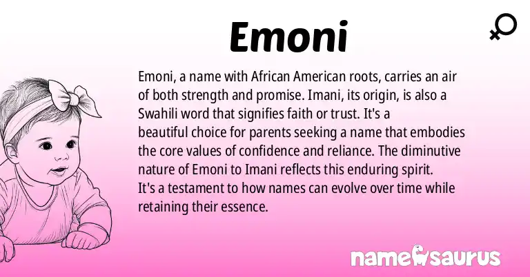 Infographic about Emoni name meaning, Emoni is a name from African American origin(s).