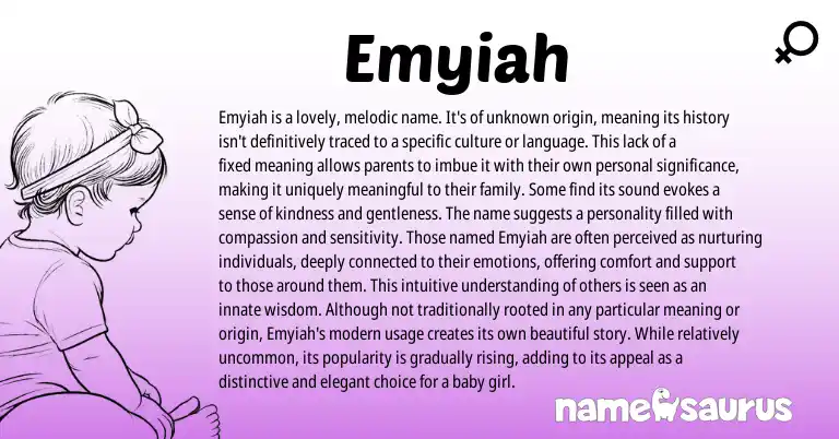 Infographic about Emyiah name meaning, Emyiah is a name from Other origin(s).