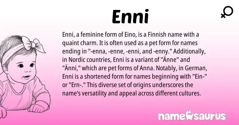 Infographic about Enni name meaning, Enni is a name from German, Finnish, Nordic origin(s).