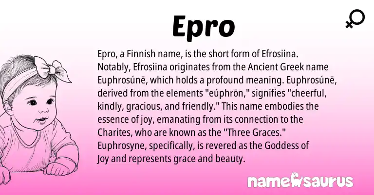 Infographic about Epro name meaning, Epro is a name from Finnish, Ancient Greek origin(s).