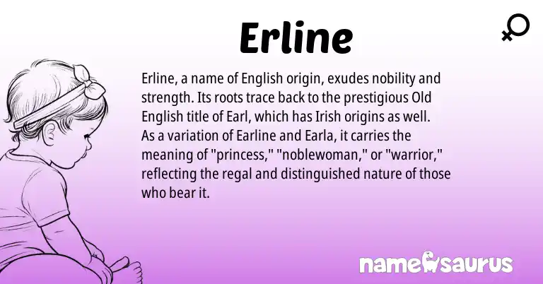 Infographic about Erline name meaning, Erline is a name from Irish, Old English, English origin(s).