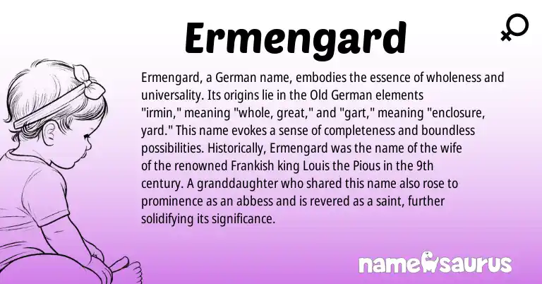 Infographic about Ermengard name meaning, Ermengard is a name from Old German, German, Frankish origin(s).