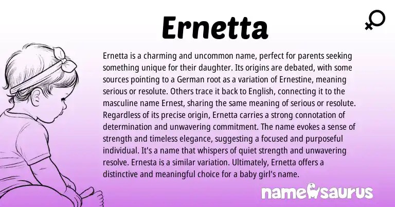 Infographic about Ernetta name meaning, Ernetta is a name from Germanic origin(s).