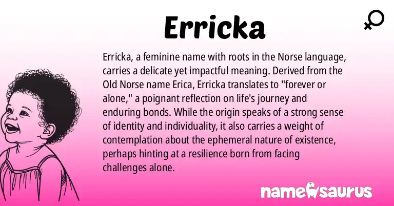 Infographic about Erricka name meaning, Erricka is a name from Norse origin(s).