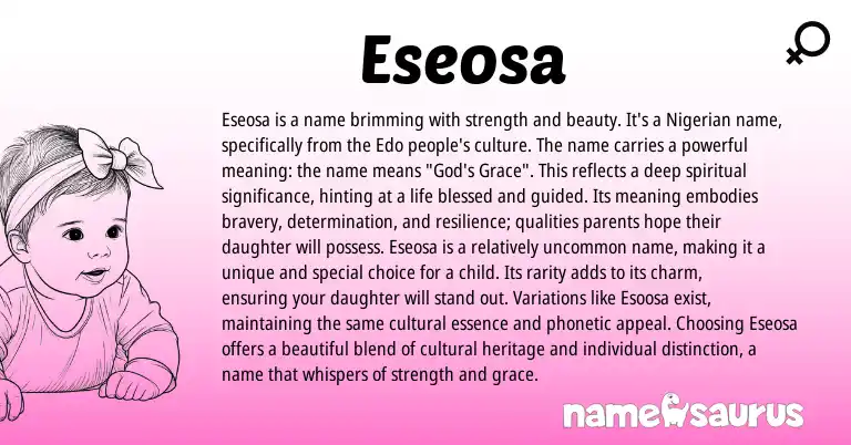 Infographic about Eseosa name meaning, Eseosa is a name from Edo, Nigerian origin(s).