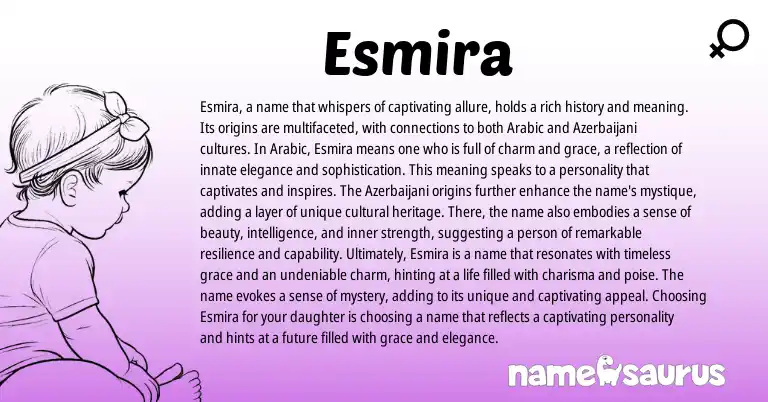 Infographic about Esmira name meaning, Esmira is a name from French, Arabic origin(s).