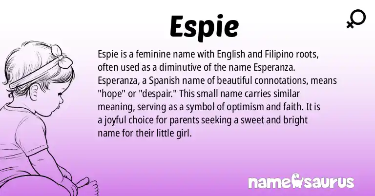 Infographic about Espie name meaning, Espie is a name from English, Filipino origin(s).