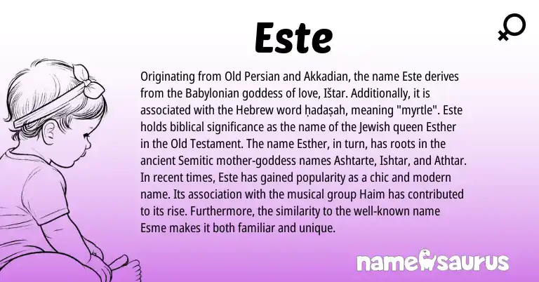 Infographic about Este name meaning, Este is a name from Akkadian, Babylonian, Semitic, Old Persian, Jewish, Hebrew origin(s).