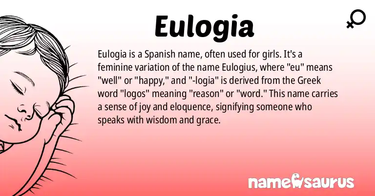 Infographic about Eulogia name meaning, Eulogia is a name from Spanish origin(s).