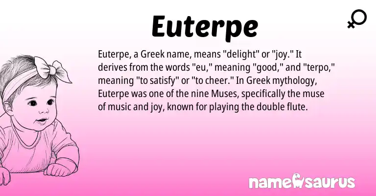 Infographic about Euterpe name meaning, Euterpe is a name from Greek origin(s).